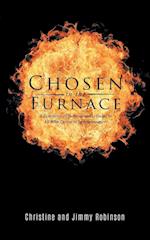 Chosen in the Furnace