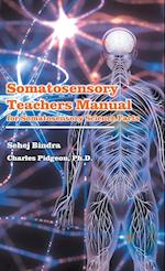 Somatosensory Teachers Manual: for Somatosensory Science Facts 