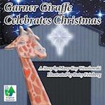 Garner Giraffe Celebrates Christmas