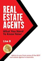 Real Estate Agents What You Need To Know Now