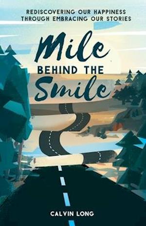 Mile Behind the Smile