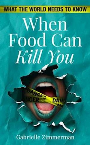 When Food Can Kill You