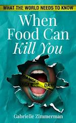 When Food Can Kill You