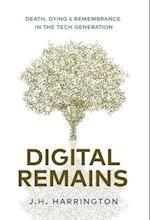 Digital Remains