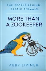 More Than a Zookeeper