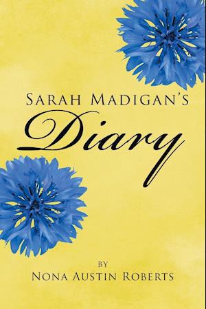 Sarah Madigan's Diary