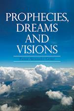 Prophecies, Dreams And Visions