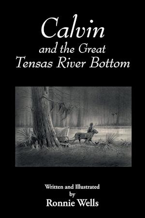 Calvin and the Great Tensas River Bottom