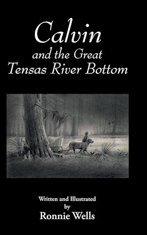 Calvin and the Great Tensas River Bottom