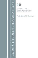 Code of Federal Regulations, Title 40 Protection of the Environment 52.01-52.1018, Revised as of July 1, 2018