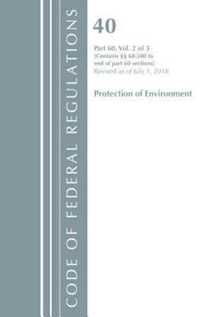 Code of Federal Regulations, Title 40: Part 60, (Sec. 60.500-End) (Protection of Environment) Air Programs