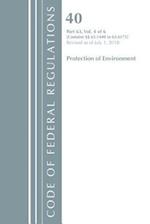 Code of Federal Regulations, Title 40 Protection of the Environment 63.1440-63.6175, Revised as of July 1, 2018 Vol 4 of 6