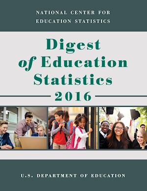 Digest of Education Statistics 2016