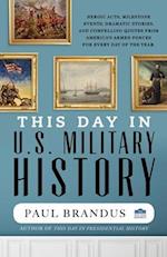 This Day in U.S. Military History