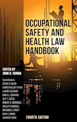 Occupational Safety and Health Law Handbook, Fourth Edition