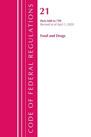 Code of Federal Regulations, Title 21 Food and Drugs 600-799, Revised as of April 1, 2020