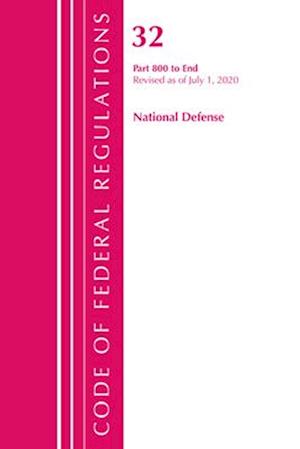 Code of Federal Regulations, Title 32 National Defense 800-End, Revised as of July 1, 2020