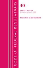 Code of Federal Regulations, Title 40 Protection of the Environment 63.1-63.599, Revised as of July 1, 2020