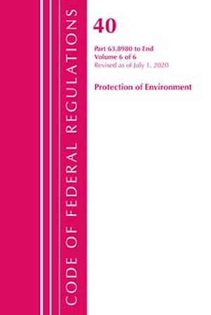 Code of Federal Regulations, Title 40 Protection of the Environment 63.8980-End, Revised as of July 1, 2020 V 6 of 6