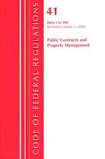 Code of Federal Regulations, Title 41 Public Contracts and Property Management 1-100, Revised as of July 1, 2020