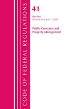 Code of Federal Regulations, Title 41 Public Contracts and Property Management 101, Revised as of July 1, 2020
