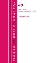 Code of Federal Regulations, Title 49 Transportation 1-99, Revised as of October 1, 2020