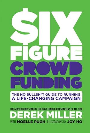 Six Figure Crowdfunding