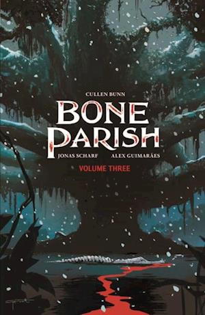 Bone Parish Vol. 3