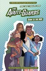 Avant-Guards: Down to the Wire