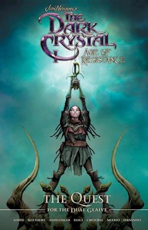 Jim Henson's The Dark Crystal: Age of Resistance: The Quest for the Dual Glaive
