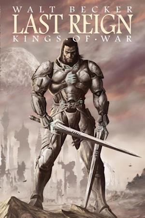 Last Reign: Kings of War