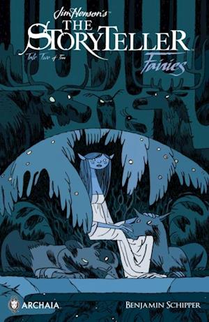 Jim Henson's Storyteller: Fairies #2