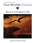 Two Worlds Undone, Book 3
