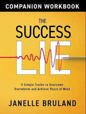 The Success Lie Workbook