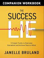 The Success Lie Workbook