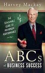 Harvey Mackay's ABC's of Business Success