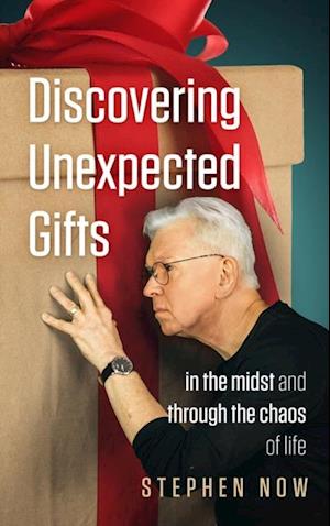 Discovering Unexpected Gifts