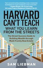 Harvard Can't Teach What You Learn from the Streets