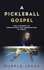 A Pickleball Gospel