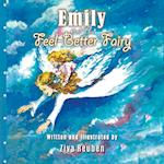 Emily and the Feel-Better Fairy