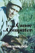 From Canoe to Computer