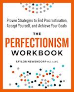 The Perfectionism Workbook