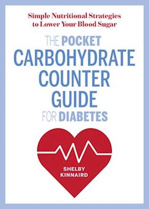 The Pocket Carbohydrate Counter Guide for Diabetes