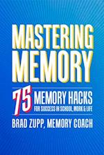 Mastering Memory