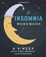 The 4-Week Insomnia Workbook