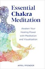 Essential Chakra Meditation