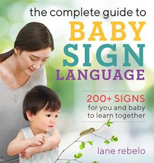 The Complete Guide to Baby Sign Language