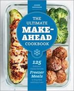 The Ultimate Make-Ahead Cookbook