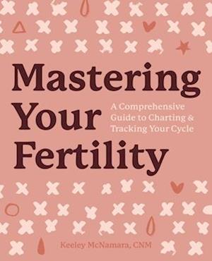 Mastering Your Fertility