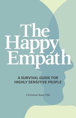 The Happy Empath